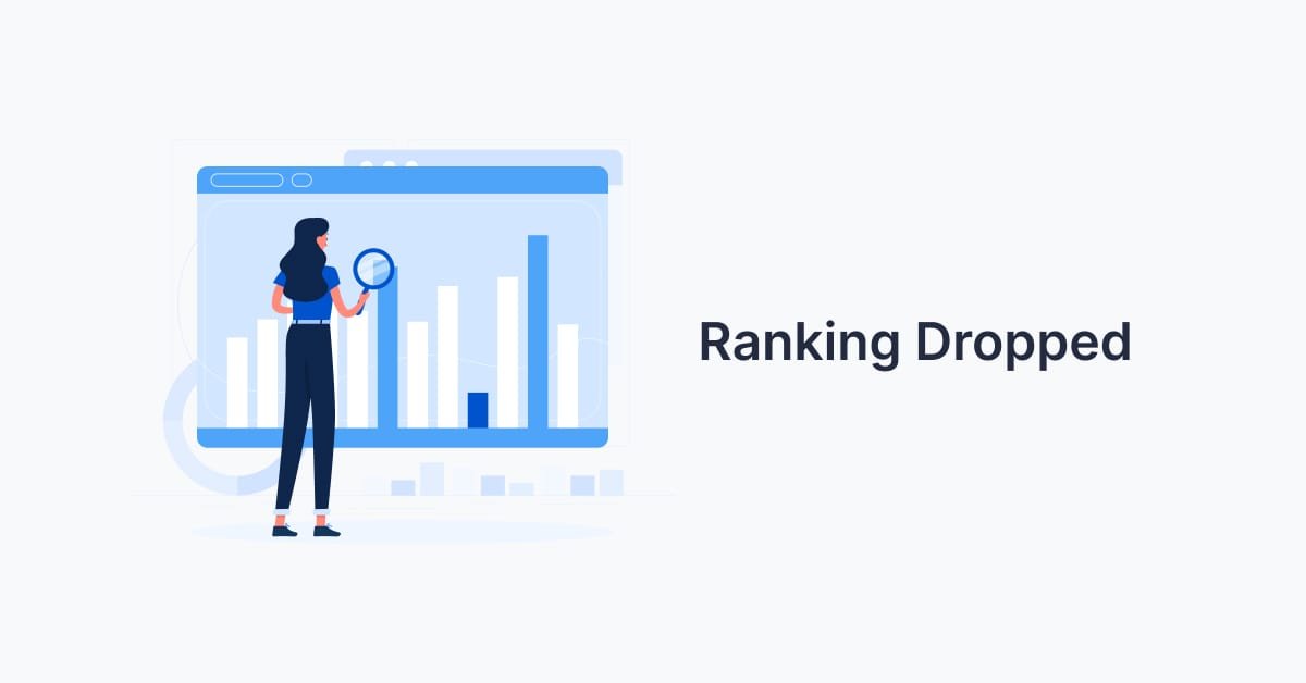 Search Ranking Dropped