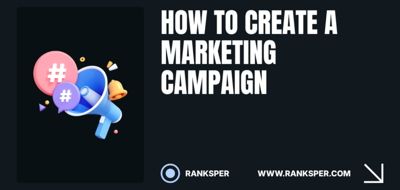 Learn how to create a marketing campaign in 8 steps
