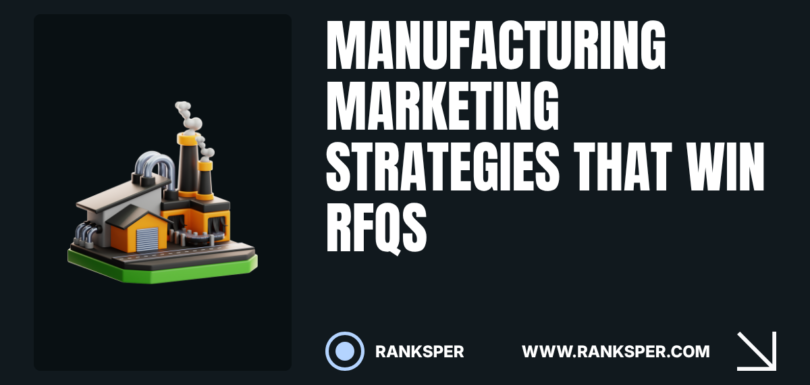 Manufacturing marketing that wins RFQs